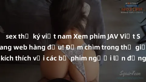 sex thư ký việt nam Xem phim JAV Việt Sub miễn phí tại trang web hàng đầu! Đắm chìm trong thế giới giải trí đầy kích thích với các bộ phim người lớn đồng hành bằng tiếng Việt subtitled.