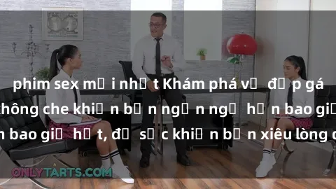 phim sex mới nhất Khám phá vẻ đẹp gái Việt Nam nude không che khiến bạn ngẩn ngơ hơn bao giờ hết, đủ sức khiến bạn xiêu lòng đến ngất ngây