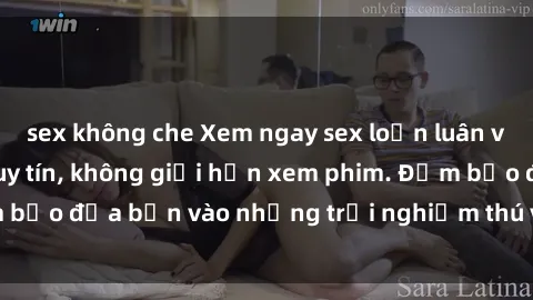 sex không che Xem ngay sex loạn luân vietsub tại website uy tín, không giới hạn xem phim. Đảm bảo đưa bạn vào những trải nghiệm thú vị và đầy kích thích.