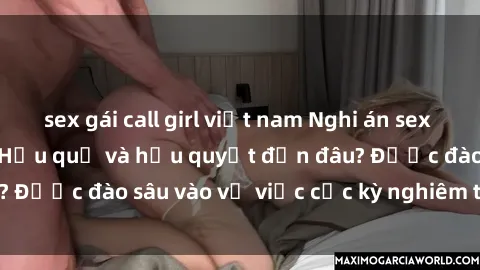 sex gái call girl việt nam Nghi án sex nhân viên nhà hàng: Hậu quả và hậu quyết đến đâu? Được đào sâu vào vụ việc cực kỳ nghiêm trọng này.